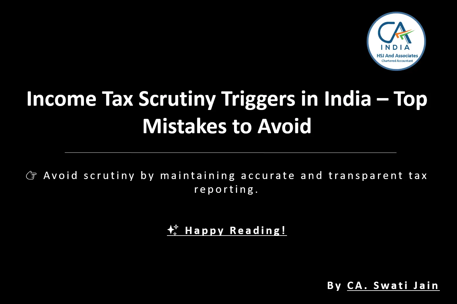Top 10 Mistakes That Trigger Income Tax Scrutiny in India